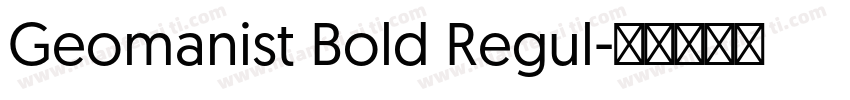Geomanist Bold Regul字体转换